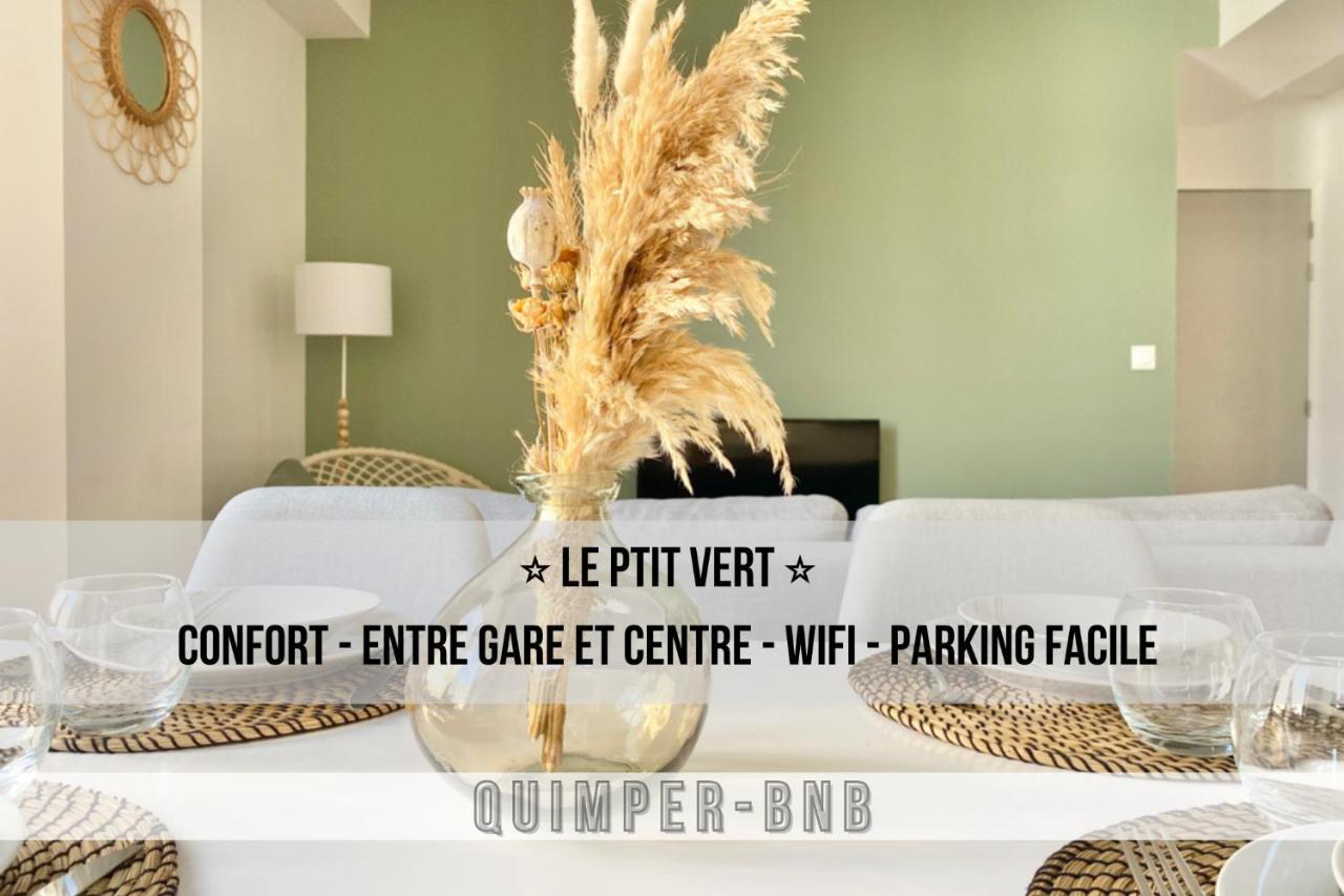 Le Ptit Vert - Wifi - Confort - Entree Autonome - Entre Gare Et Centre Quimper Exteriér fotografie